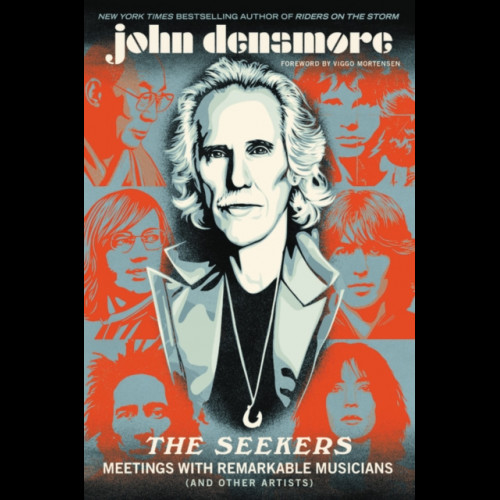 The Seekers : Meetings With Remarkable Musicians (and Other Artists)