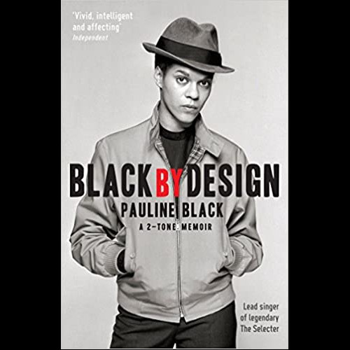 Black by Design : A 2-Tone Memoir