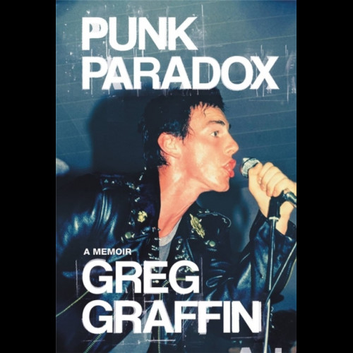 Punk Paradox : A Memoir