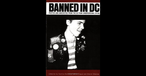 洋書　Banned in D.C. Dischord Records: Cynthia Connolly - Banned in DC