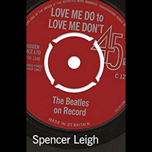 Love Me Do to Love Me Don't : The Beatles on Record