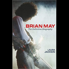Brian May : The definitive biography