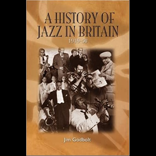 A History of Jazz in Britain, 1919-50