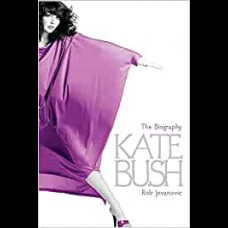 Kate Bush : The biography