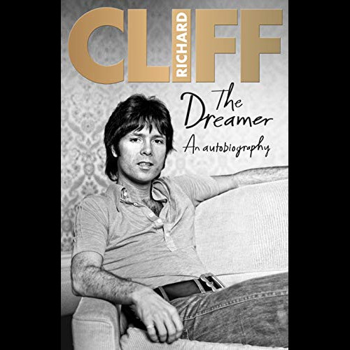 The Dreamer : An Autobiography by Cliff Richard (Author)