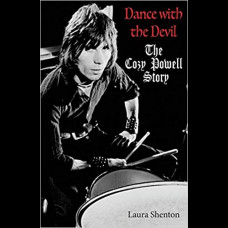 Dance With The Devil : The Cozy Powell Story
