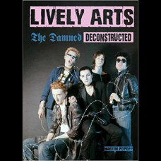 Lively Arts : The Damned Deconstructed