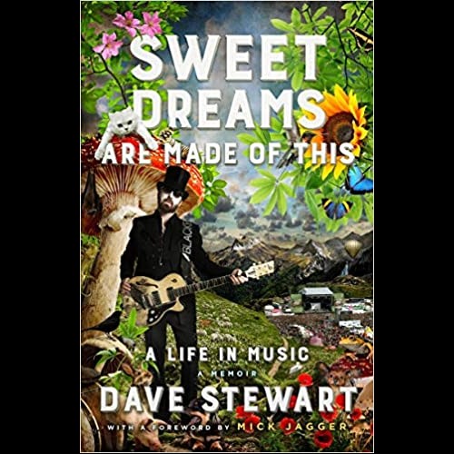 Sweet Dreams Are Made of This : A Life In Music