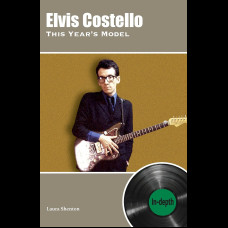Elvis Costello This Year's Model: In-depth