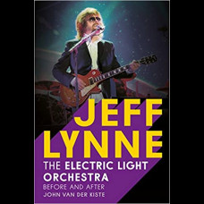 Jeff Lynne : Electric Light Orchestra - Before and After