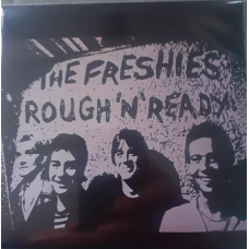 The Freshies - Rough and Ready