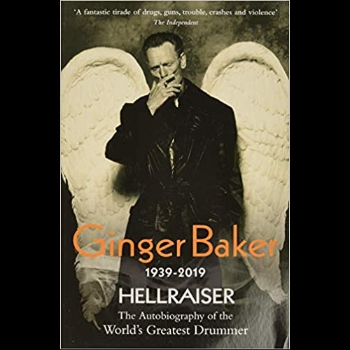 Ginger Baker : Hellraiser
