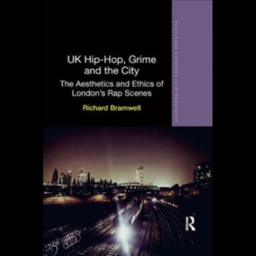 The Aesthetics and Ethics of London's Rap Scenes