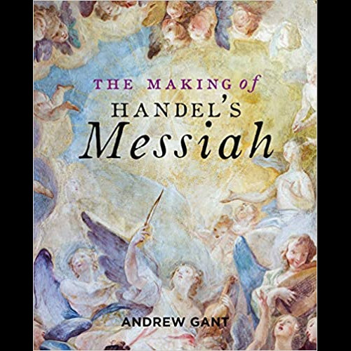 The Making of Handel's Messiah