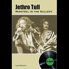 Jethro Tull Minstrel In The Gallery : In-depth
