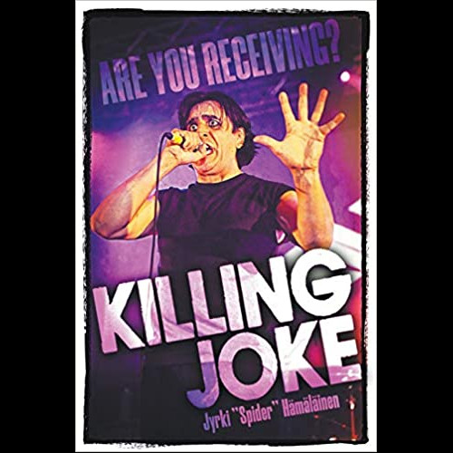 Killing Joke : Are You Receiving?