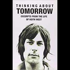 Thinking About Tomorrow : Excerpts from the Life of Keith West