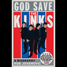 God Save the Kinks a Biography