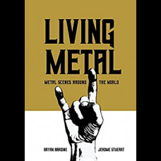 Living Metal : Metal Scenes around the World
