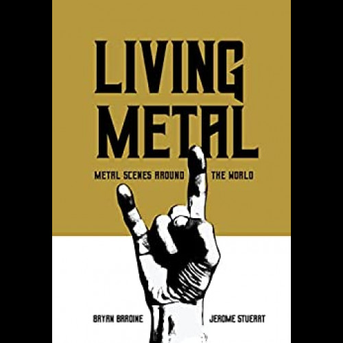 Living Metal : Metal Scenes around the World