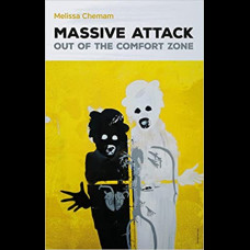 Massive Attack : Out Of The Comfort Zone