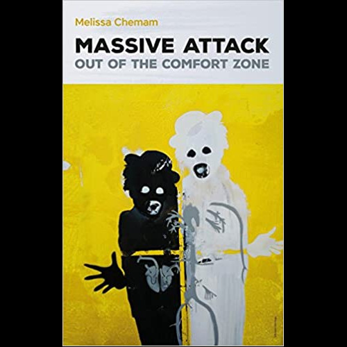 Massive Attack : Out Of The Comfort Zone