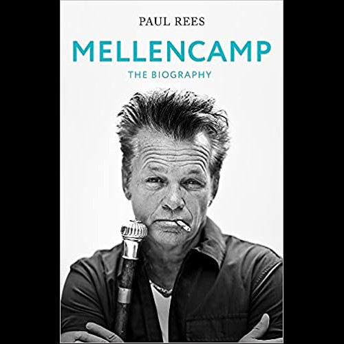 Mellencamp : The Biography