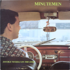The Minutemen Double Nickels on the Dime