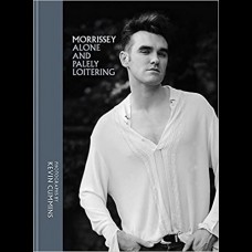 Morrissey : Alone and Palely Loitering