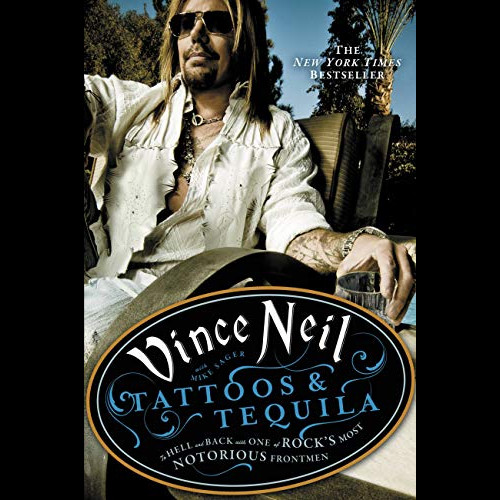Tattoos & Tequila: To Hell and Back with One of Rock's Most Notorious Frontmen