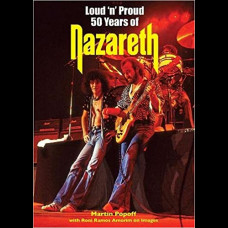 Loud 'n' Proud : Fifty Years of Nazareth