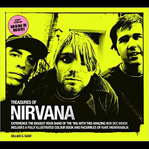 Treasures of Nirvana : Experience the Biggest Rock Band of the 90s