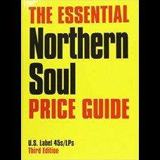 Essential Northern Soul Price Guide - 3rd Edition