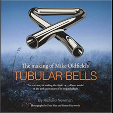 The making of Mike Oldfield's Tubular Bells