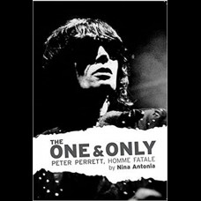 One & Only, The: Peter Perrett, Homme Fatale