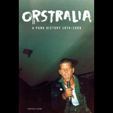 Orstralia : A Punk History 1974-1989