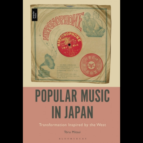 Popular Music in Japan : Transformation Inspired by the West