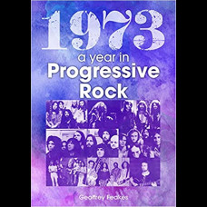 1973: A Year In Progressive Rock