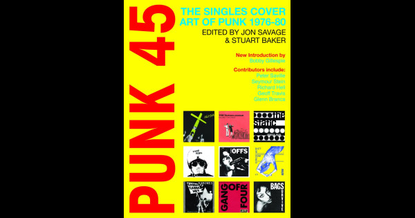 PUNK 45 the singles cover art of punk 洋書 Punk 45: The Singles Cover Art Of Punk 1976-80 by Stuart
