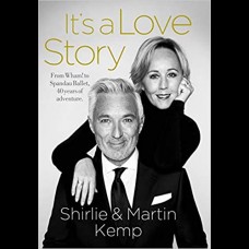 Shirlie and Martin Kemp: It's a Love Story