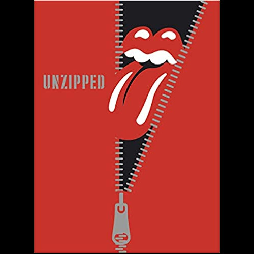 The Rolling Stones: Unzipped