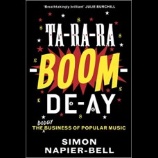 Ta-Ra-Ra-Boom-De-Ay : The dodgy business of popular music