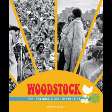 Woodstock : The 1969 Rock and Roll Revolution